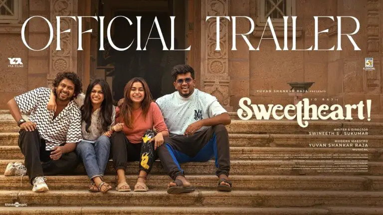 Sweetheart Movie (2025) – Movierulz Honest Review With Detailed Storyline & Ratings Sweetheart Movie IBOMMA Bappam Sweetheart Movie Filmyzilla Sweetheart Movie Vegamovies IMDb Rating & Rotten Tomatoes Ratings