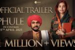 Phule Movie (2025) – Movierulz Honest Review & Ratings Phule Movie IBOMMA Bappam Phule Movie Filmyzilla Phule Movie Vegamovies IMDb Rating & Rotten Tomatoes Ratings