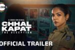 Chhal Kapat (2025) Movie Trailer Thumbnail