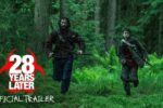 28 Years Later (2025) Movie Trailer Thumbnail