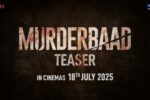 Murderbaad (2025) Movie Trailer Thumbnail