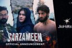 Sarzameen (2025) Movie Trailer Thumbnail