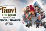 Tanvi The Great (2025) Movie Trailer Thumbnail