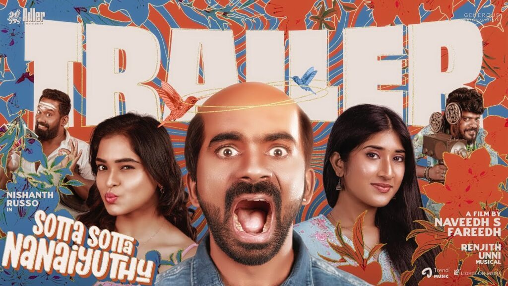 Sotta Sotta Nanaiyuthu (2025) Movie Trailer Thumbnail
