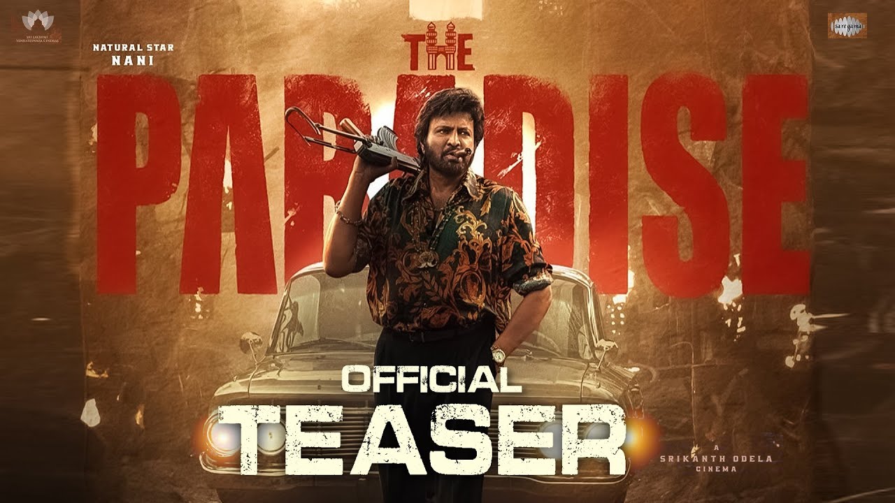 The Paradise Nani (2025) Movie Trailer Thumbnail