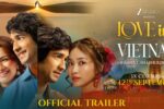 Love In Vietnam (2025) Movie Trailer Thumbnail