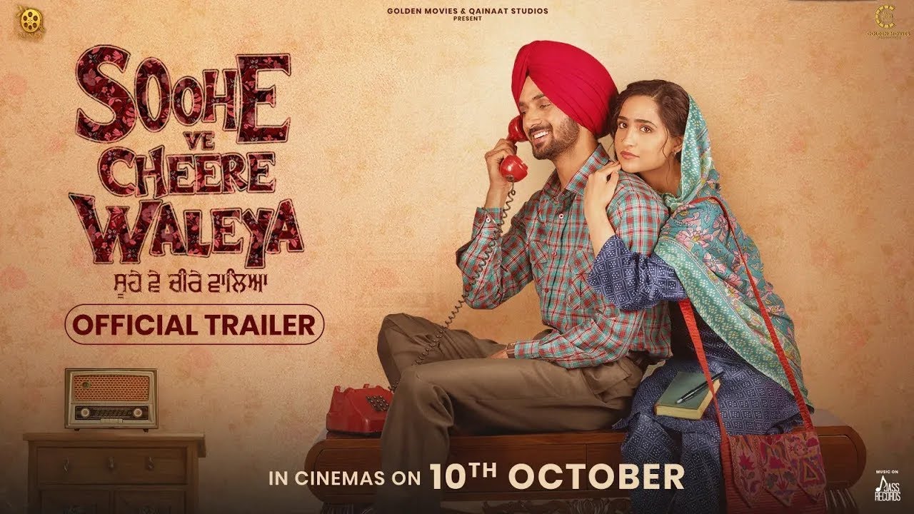 Soohe Ve Cheere Waleya (2025) Movie Trailer Thumbnail